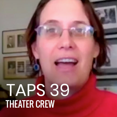 TAPS 39: Theater Crew