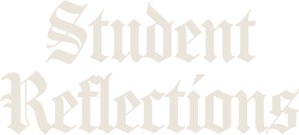 Student Reflections