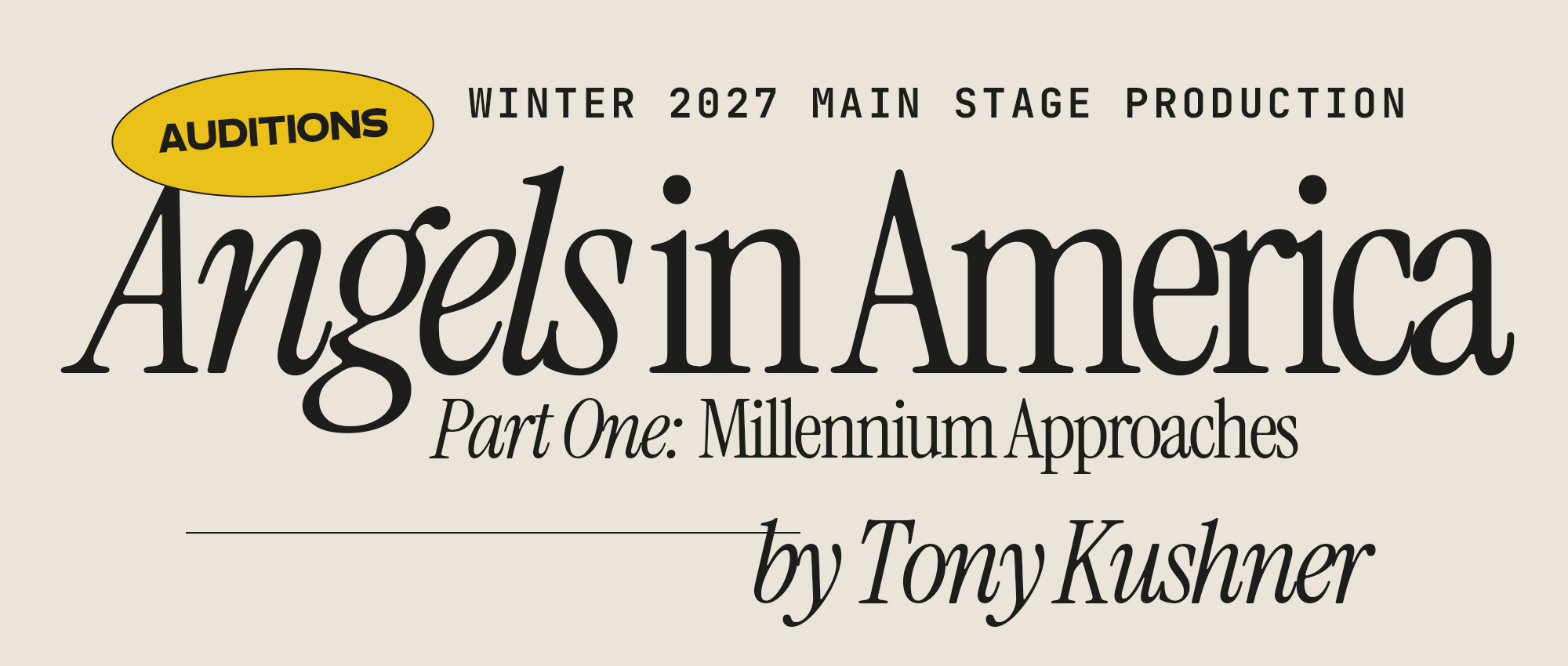 Auditions Angels in America Part One Millennium Approaches by Tony Kushner